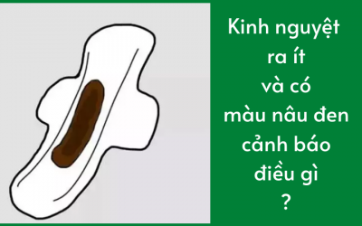Kinh nguyệt ra ít và có màu nâu đen cảnh báo điều gì?
