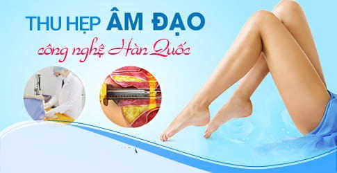 Thu nhỏ âm đạo bằng công nghệ Hàn Quốc